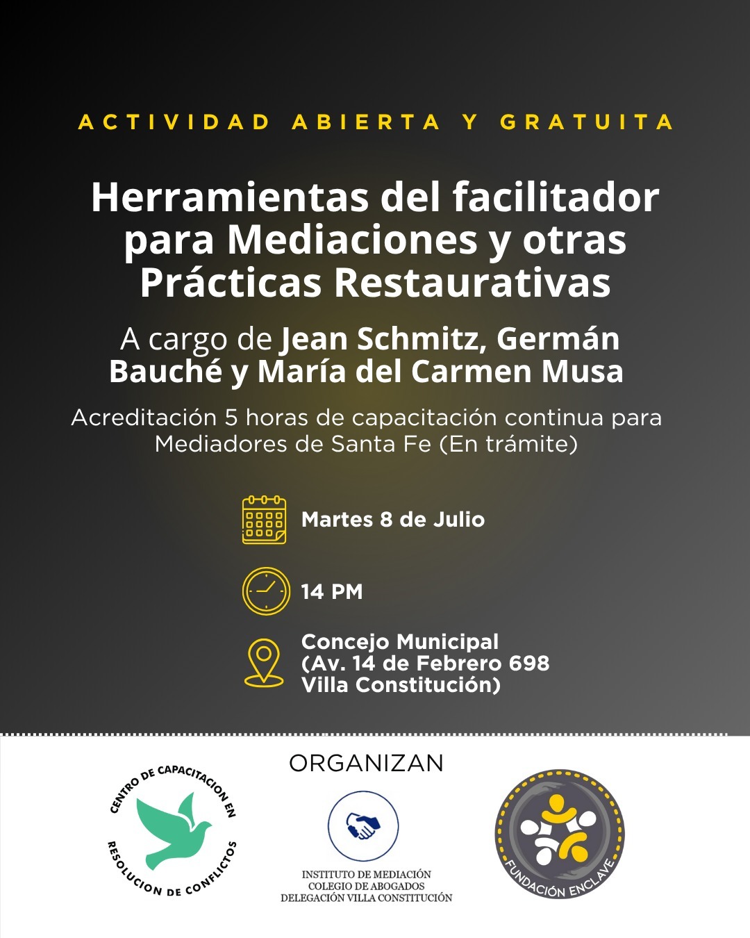 En Villa Constitución: Herramientas del facilitador para Mediaciones y otras prácticas restaurativas 08/07/2025